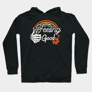 Feeling Good Hoodie